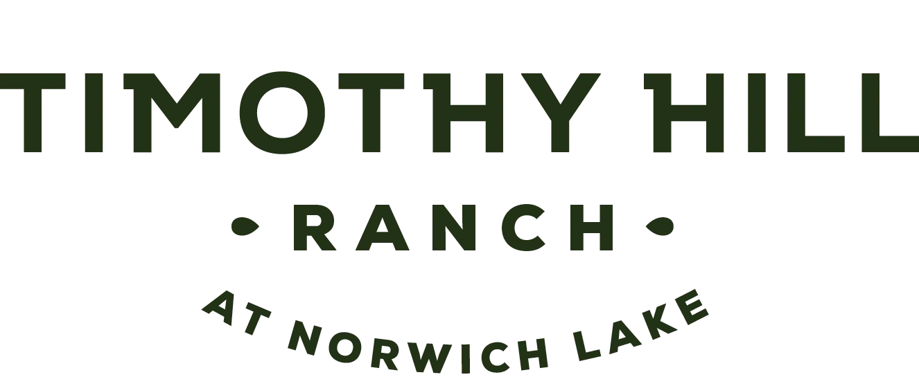 Timothy Hill Ranch at Norwich Lake